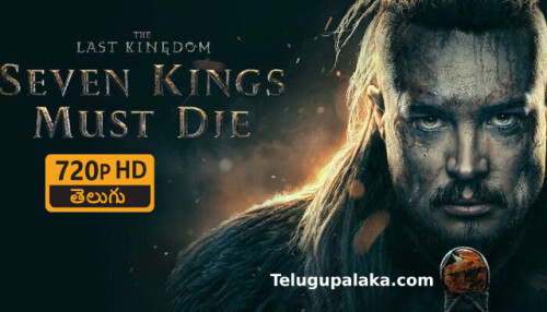 The-Last-Kingdom-Seven-Kings-Must-Die-2023-Telugu-Dubbed-Movie.jpeg