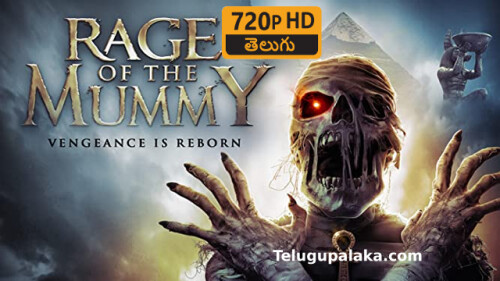 Rage of the Mummy (2018) Telugu Dubbed Movie