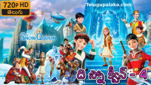 The Snow Queen 4 Mirrorlands (2018) Telugu Dubbed Movie