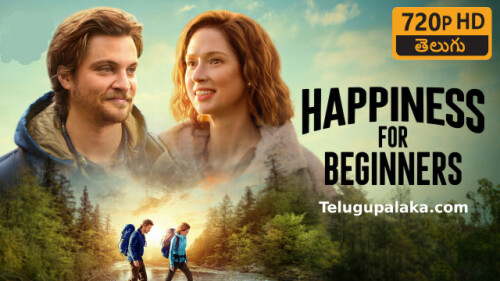 Happiness for Beginners (2023) Telugu Dubbed Movie