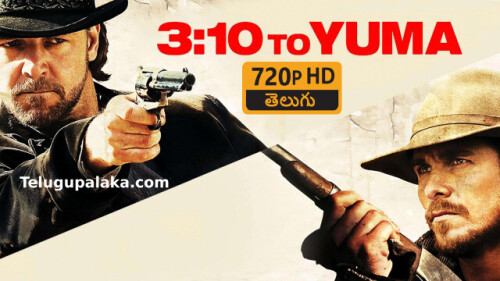 3.10 to Yuma (2007) Telugu Dubbed Movie