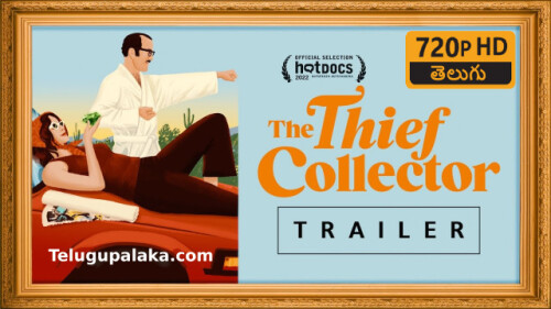 The-Thief-Collector-2022-Telugu-Dubbed-Movie.jpeg