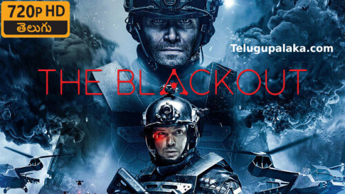 The Blackout (2019) Telugu Dubbed Movie