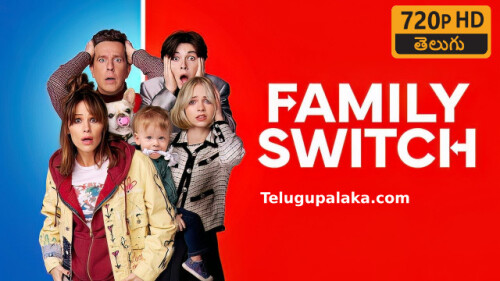 Family Switch (2023) Telugu Dubbed Movie