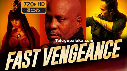 Fast-Vengeance-2021-Telugu-Dubbed-Movie.jpeg