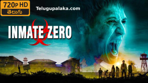 Inmate Zero (2020) Telugu Dubbed Movie