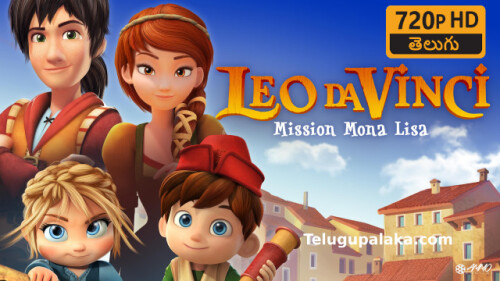 Leo Da Vinci Mission Mona Lisa (2018) Telugu Dubbed Movie