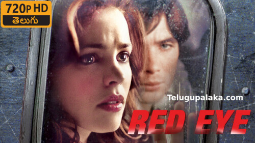 Red Eye (2005) Telugu Dubbed Movie