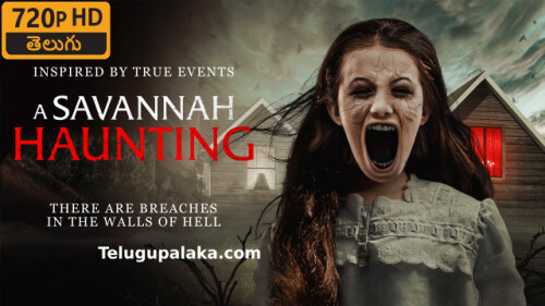 A Savannah Haunting (2021) Telugu Dubbed Movie