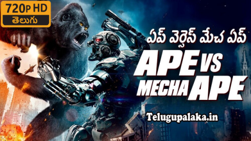 Ape Vs Mecha Ape (2023) Telugu Dubbed Movie