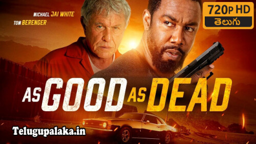 As Good as Dead (2022) Telugu Dubbed Movie