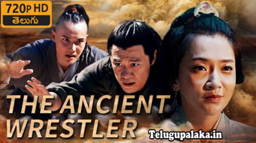 The Ancient Wrestler (2022) Telugu Dubbed Movie