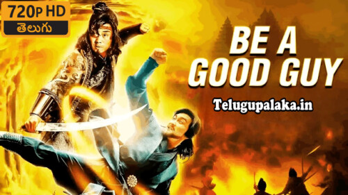 Be a Good Guy (2022) Telugu Dubbed Movie