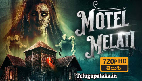 Motel Melati (2023) Telugu Dubbed Movie