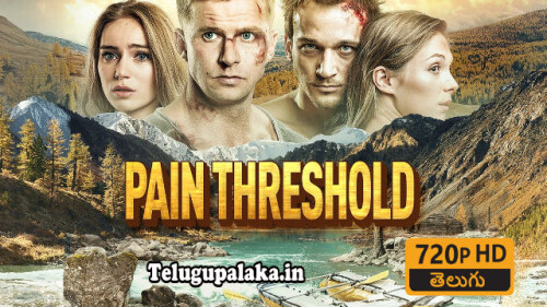 Pain Threshold (2019) Telugu Dubbed Movie