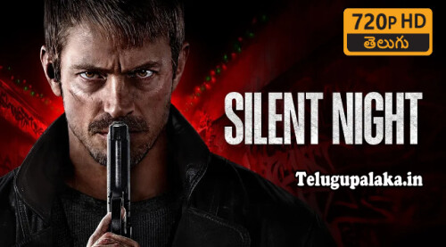 Silent Night (2023) Telugu Dubbed Movie