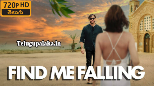 Find Me Falling (2024) Telugu Dubbed Movie