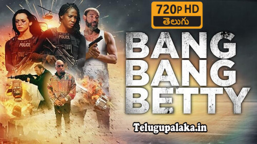 Bang-Bang-Betty-Valeries-Revenge-2023-Telugu-Dubbed-Movie.jpg