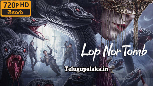 Lop-Nor-Tomb-2023-Telugu-Dubbed-Movie.jpg