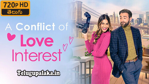 A-Conflict-Of-Love-Interest-2024-Telugu-Dubbed-Movie.jpg